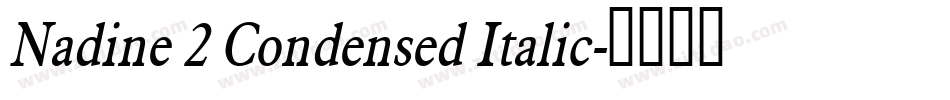 Nadine 2 Condensed Italic字体转换
